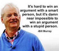 People think it must be fun to be a super genius, but they don't realize how hard it is to put up with all the idiots in the world.. Famous Quotes On Twitter Bill Murray