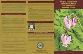 Pacific Northwest Medicine Making and Botanical Extract Guide
