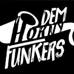 Dem Horny Funkers: Sunset Bar and Grill