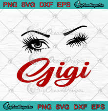 Download Eyes Gigi Grandma Eye Wink Mom Woman Svg Png Eps Dxf Cricut File Silhouette Art Designs Digital Download