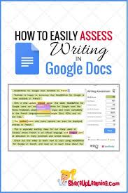 How To Easily Assess Writing In Google Docs Teacher Tech Classroom Writing Google Education