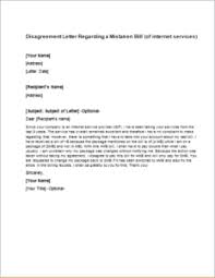Despite the formality, letters can still have a friendly tone, especially because they include brief introductions before getting to the main point. Disagreement Letter Regarding A Mistaken Bill Writeletter2 Com