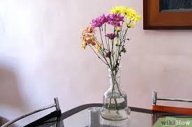 Make sure you rinse the vase thoroughly and dry it before you go any further. 3 Ways To Care For Flowers Wikihow