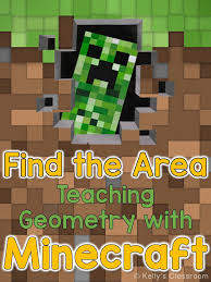 Mathematics Teaching Geometry With Minecraft Kelly S Classroom Teaching Math Teaching Geometry Envision Math