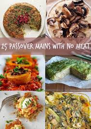 Maybe you would like to learn more about one of these? 25 Passover Mains With No Meat Passover Recipes Vegetarian Recipes Passover Dishes