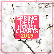 Spring Deep House Charts 2019 By Various Artists On Amazon