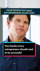Top 4 Books Every Entrepreneur Should Read for Success