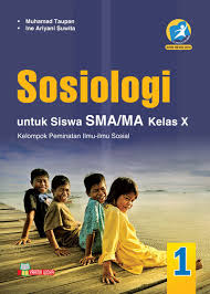 Buku Sosiologi Untuk Sma Ma Kelas X Kurikulum 2013 Revisi