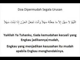 Demikian doa agar dimudahkan segala urusan atau saat menghadapi kesulitan/masalah. Doa Mudahkan Urusan Youtube