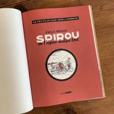 SPIROU ou L'Espoir malgré tout : un peu plus loin vers l'horreur