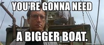 Maybe you would like to learn more about one of these? We Re Gonna Need A Bigger Boat Mdha Mdha