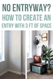 Small entryway ideas for masks and sanitizers. Modern Farmhouse Entryway Ideas On A Budget Making Manzanita Small Entryways No Entryway Entry Living Room