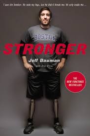 Stronger movie reviews & metacritic score: Stronger Bauman Jeff Witter Bret 9781455584376 Amazon Com Books