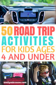 50 Road Trip Activities For Toddlers And Preschoolers A Mom Explores Road Trip Activities Toddler Road Trip Kids Travel Activities