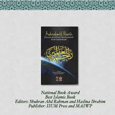 Nabi muhammad diutus oleh allah swt tidak lain. An Award For Book Which Integrates Islamic Studies And Human Sciences Iium Today