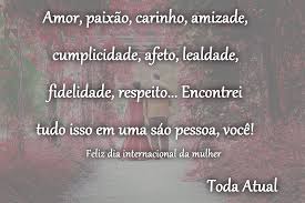 Amadas, odiadas, elogiadas, criticadas, pesquisadas, resistidas, as mulheres procuraram o seu lugar no mundo. Dia Da Mulher 2021 Lindas Mensagens E Frases Curtas