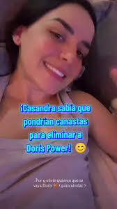 Casandra Ascencio y la Eliminación de Doris Power