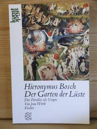 Files are available under licenses specified on their description page. Hieronymus Bosch Der Garten Der Luste Das Paradies Jean Wirth Buch Gebraucht Kaufen A02nppgz01zzh