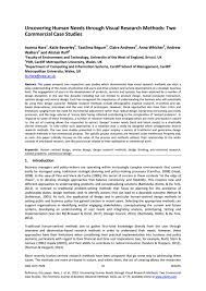Case studies are commonly used in social, educational, clinical, and business research. Uncovering Human Needs Through Visual Research Methods Two Commercial Case Studies By Academic Conferences And Publishing International Issuu
