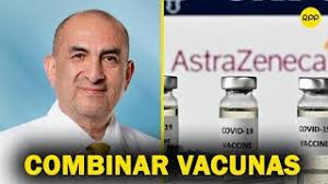 Combinar las vacunas de AstraZeneca y Pfizer es seguro y eficaz, según  estudio