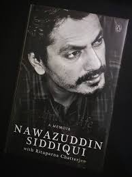 Excerpts from Nawazuddin Siddiqui's book started doing the rounds