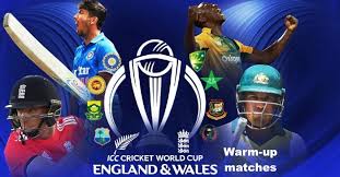 Icc Cricket World Cup 2019 Warm Up Matches Schedule