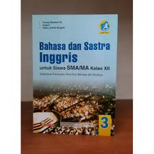 Buku guru dan buku siswa sma kelas x xi dan xii k13 edisi revisi terbaru 2017 2018 ini adalah buku resmi dari kementerian pendidikan dan kebudayaan yang dibagikan berupa file pdf yang dapat. Buku Bahasa Sastra Inggris Sma Ma Xii Peminatan K 13 Edisi Revisi 2016 Yrama Widya Shopee Indonesia