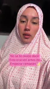 Oración para empezar ramadán 🌙 #latina #muslim #ramadanmubarak #habibi  #arab #mexico #couple #fyppppppppppppppppppppppp #parati #learnontiktok