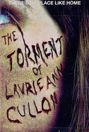 The Torment of Laurie Ann Cullom