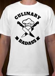 Culinary Badass T Shirt Design Idea And Template Chef Shirts Shirt Designs Tshirt Designs