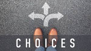 Choices - Day 1 of 5