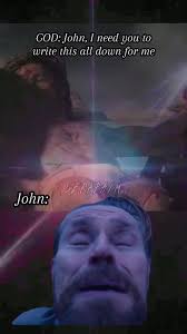 John Are You Writing This Down