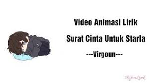 .tlah habis sudah cinta cinta ini tak lagi tersisa untuk dunia karena tlah ku h a b i s k a n sisa cintaku hanya untukmu hanya untukmu dan tlah habis sudah cinta cinta ini tak lagi tersisa untuk dunia karena tlah ku h a b i s k a n sisa. Lirik Surat Cinta Untuk Starla Virgoun Versi Animasi Youtube