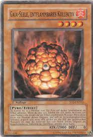 If you control a spellcaster monster, you can special summon this card (from your hand ). Gaia Seele Entflammbares Kollektiv Yu Gi Oh Wiki Fandom