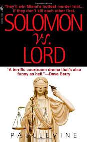 We have hired 22 lawyers, five paralegals and administrative staff — all crowdfunded. Solomon Vs Lord Solomon Vs Lord 1 By Paul Levine