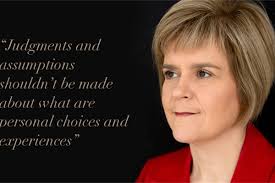 Nicola sturgeon has been first minister of scotland and the leader of the scottish national party (snp) since november 2014. Profile Nicola Sturgeon Spoke To Mandy Rhodes About Her Miscarriage