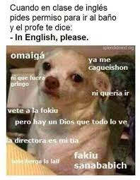 23 Personas Que Hablan Tan Mal Ingles Que Acabaron Ganando Funny Spanish Memes New Memes Spanish Memes