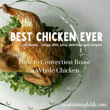 Chicken thighs will not turn white, so determine whether it is done cooking by when the juices are clear. Convection Roast Whole Chicken The Best Tasting Chicken Ever