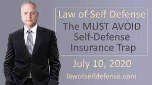 Insurance · 1 decade ago. The Must Avoid Self Defense Insurance Trap Law Of Self Defense