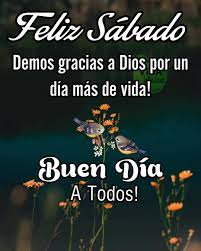 La sonrisa del sábado, es la alegría más juvenil y fuerte. Bien Dia Feliz Y Bendecido Sabado El Mensajero De Dios Facebook
