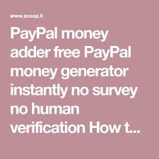 You can access the paypal generator in any of you android or ios devices. Paypal Adder No Human Verification Software For Android Paypal Money Adder Hack Software Free Download No Survey And Another Thing Any Website That Requires You To Complete A Survey