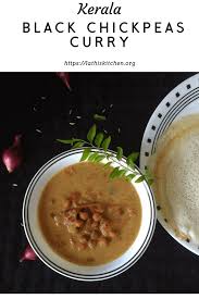 Kerala Kadala Curry Chickpeas Curry With Coconut Lathi S Kitchen Recipe Chickpea Curry Indian Food Recipes Curry