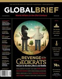 Michael Waraksa S Illustration For The Cover Of Global Brief Magazine Features Revenge Of The Geokrats Geopolitics Is Back After A P Discord Revenge Michael