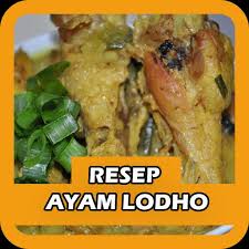Resep masakan opor ayam dan bumbu opor ayam kuning sederhana. Resep Ayam Lodho Fur Android Apk Herunterladen
