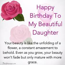 You are a force to be reckoned with, and i am beyond proud to call you my daughter! Happy Birthday Wishes For Daughter Inspirational Heartwarming Funny The Right Messages