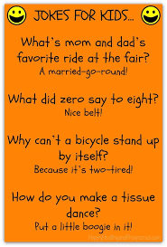 They like to hear them, tell them, and make up really goofy ones that don't make any sense! Funny Friday Jokes For Kids Happy Healthy Prosperous