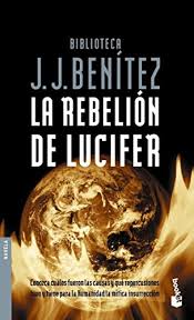 Ver más ideas sobre pdf libros, jj benitez, libros. Descarga De Ebooks Benitez J J La Rebelion De Lucifer Pdf Mobi Epub