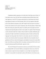 Globalization may seem to be a new thing in this century, but the truth is, it is not an entirely new process. Reflection Paper 3 For Globalization Jordon Lim Sociology Of Globalization Reflection Paper 3 I Have Learned An Insurmountable Amount Of Both Course Hero