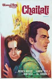 Chaitali is a 1975 Hindi film, directed by veteran director Hrishikesh  Mukherjee. The film, released in 1975, was produced by Mrs. Manobina Roy.  It is based