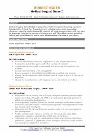 Registered nurse highly skilled career professional with 15 years practical experience in hospital and acute rehabilitation facilities. Medical Surgical Nurse Resume Samples Qwikresume